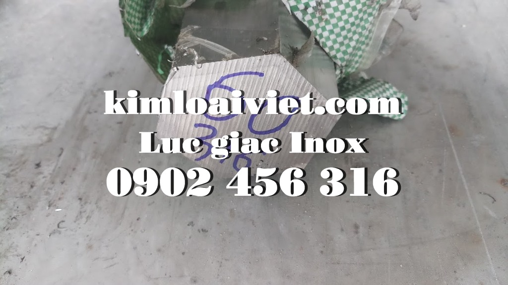 Inox 316 Lục giác 55mm